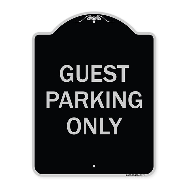 Designer Series-Guest Parking Only, Black & Silver Heavy-Gauge Aluminum, 24" x 18", BS-1824-9972